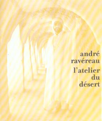 andre-ravereau-l-atelier-du-desert