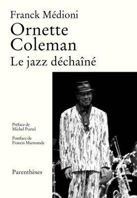 ornette-coleman-le-jazz-dechaine