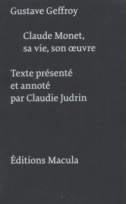 claude-monet-sa-vie-son-oeuvre-texte-presente-par-claudie-judrin