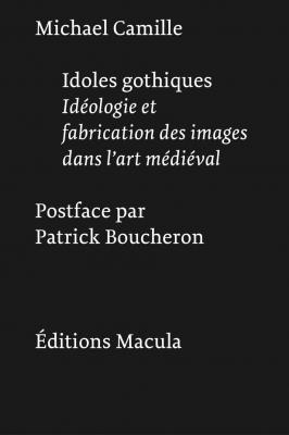 idoles-gothiques-ideologie-et-fabrication-des-images-dans-l-art-medieval