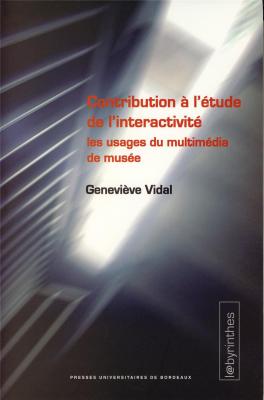contribution-a-l-etude-de-l-interactivite-les-usages-du-multimedia-d-e-musee