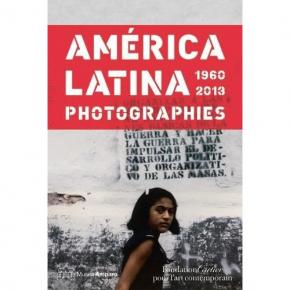 america-latina-1960-2013-photographies