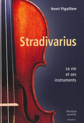 stradivarius-sa-vie-et-se-instruments