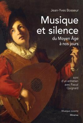 musique-et-silence-du-moyen-age-a-nos-jours