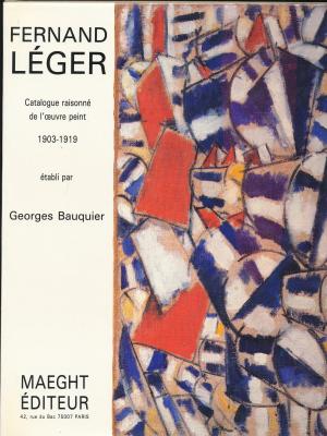 fernand-lEger-catalogue-raisonnE-de-l-oeuvre-peint-1903-1919-
