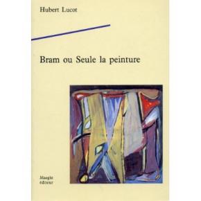 bram-ou-seule-la-peinture