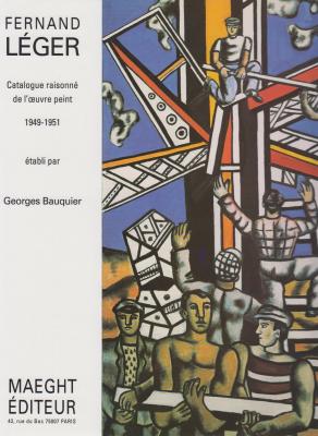 fernand-lEger-catalogue-raisonnE-de-l-oeuvre-peint-1949-1951-