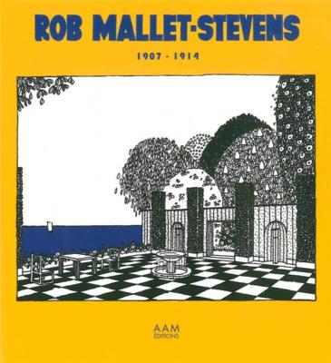 rob-mallet-stevens-1907-1914
