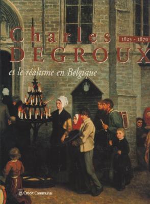 charles-degroux-et-le-realisme-en-belgique-1825-1870