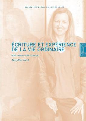 ecriture-et-experience-de-la-vie-ordinaire-perec-ernaux-vasset-quintane
