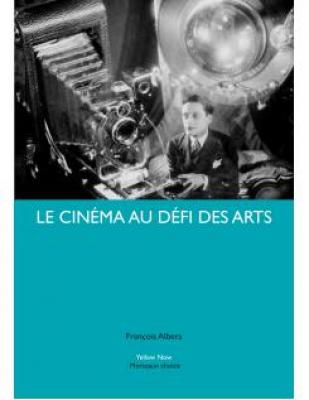 le-cinEma-au-dEfi-des-arts