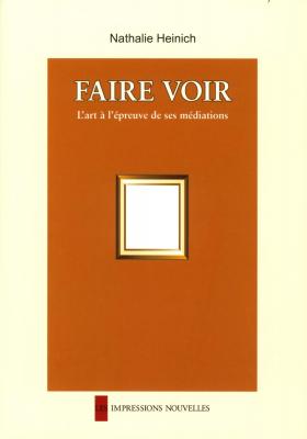 faire-voir-l-art-À-l-Epreuve-de-ses-mEdiations