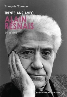 trente-ans-avec-alain-resnais-entretiens