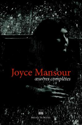 joyce-mansour-oeuvres-complEtes-prose-et-poEsie
