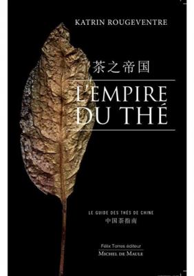 l-empire-du-the-le-guide-des-thes-de-chine
