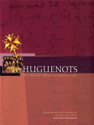 huguenots-de-la-moselle-a-berlin-les-chemins-de-l-exil-