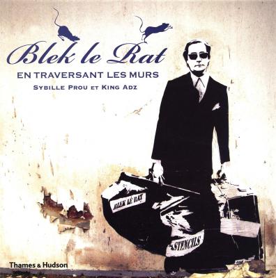 blek-le-rat-l-homme-qui-traverse-les-murs