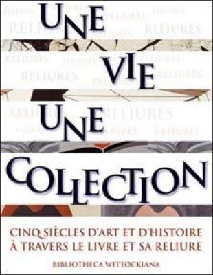 une-vie-une-collection
