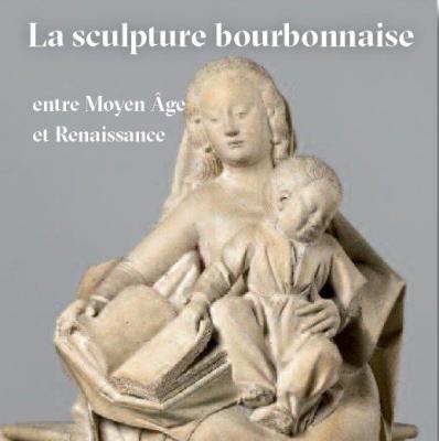 la-sculpture-bourbonnaise-entre-moyen-Âge-et-renaissance