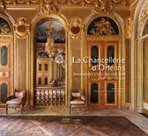 la-chancellerie-d-orleans-renaissance-d-un-chef-d-oeuvre