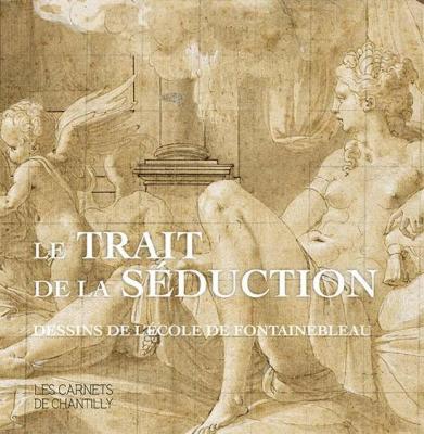 le-trait-de-la-sEduction-dessins-de-l-Ecole-de-fontainebleau