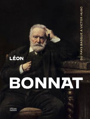 leon-bonnat-1833-1922-du-pays-basque-a-victor-hugo