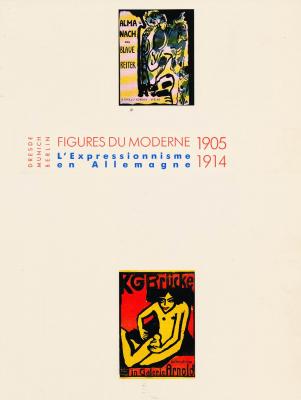 figures-du-moderne-l-expressionnisme-en-allemagne-1905-1914-