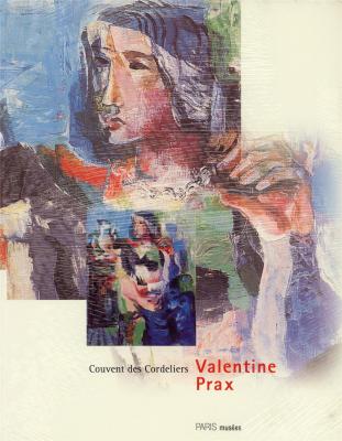 valentine-prax-1897-1981-couvent-des-cordeliers-du-13-mars-au-28-avril-1996