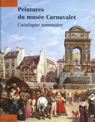 peintures-du-musEe-carnavalet-catalogue-sommaire-