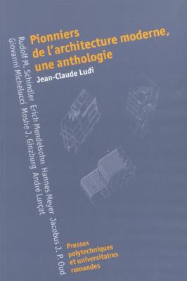 pionniers-de-l-architecture-moderne-une-anthologie