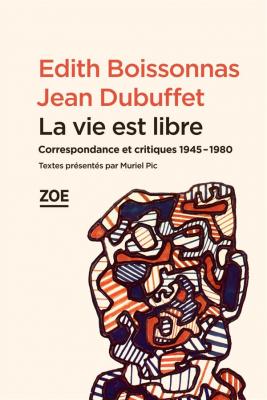 la-vie-est-libre-correspondance-et-critiques-1945-1980