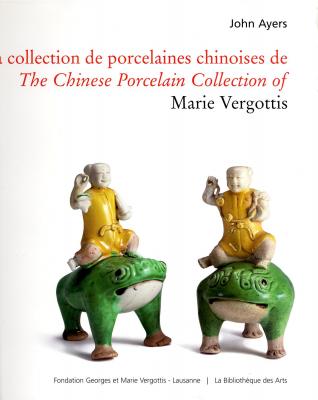 la-collection-de-porcelaines-chinoises-de-marie-vergottis-bilingue-francais-anglais