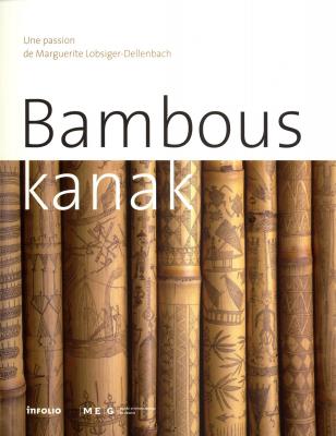 bambous-kanak-une-passion-de-marguerite-lobsiger-dellenbach