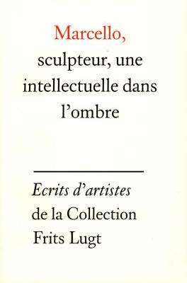 marcello-sculpteur-une-intellectuelle-dans-l-ombre