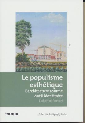 le-populisme-esthEtique-l-architecture-comme-outil-identitaire
