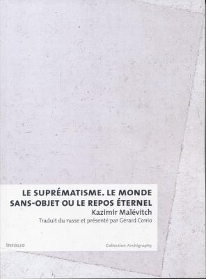 le-suprematisme-le-monde-sans-objet-ou-le-repos-eternel