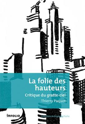 la-folie-des-hauteurs-critique-du-gratte-ciel