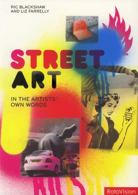 street-art-in-the-artist-s-own-words-anglais
