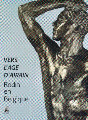 rodin-en-belgique-vers-l-age-d-airain-