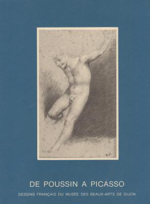 de-poussin-À-picasso-dessins-franÇais-du-musEe-des-beaux-arts-de-dijon