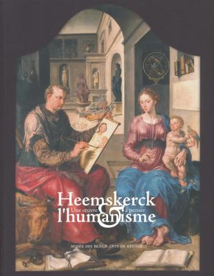heemskerck-une-oeuvre-À-penser-l-humanisme