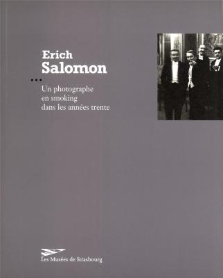 erich-salomon-un-photographe-en-smoking-dans-les-annEes-trente