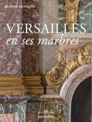 versailles-en-ses-marbres-politique-royale-et-marbriers-du-roi