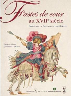 fastes-de-cour-au-xviie-siEcle-costumes-de-bellange-et-de-berain