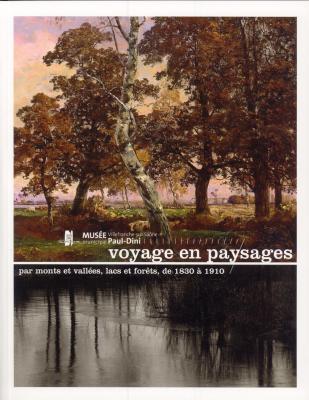 voyage-en-paysages-par-monts-et-vallees-lacs-et-forets-de-1830-a-1910