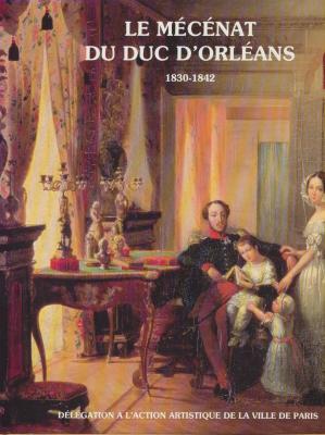 le-mecenat-du-duc-d-orleans-1830-1842-