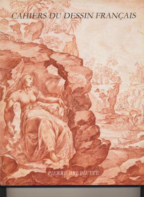 pierre-brebiette-vers-1598-1642-cahiers-du-dessin-franÇais-n°-19