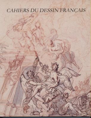 antoine-dieu-1662-1727-cahiers-du-dessin-franÇais-n°-20
