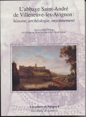 l-abbaye-saint-andre-de-villeneuve-les-avignon-histoire-archeologie-rayonnement