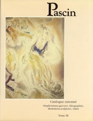 pascin-simplicissimus-gravures-lithographies-illustrations-sculptures-objets-catalogue-raison